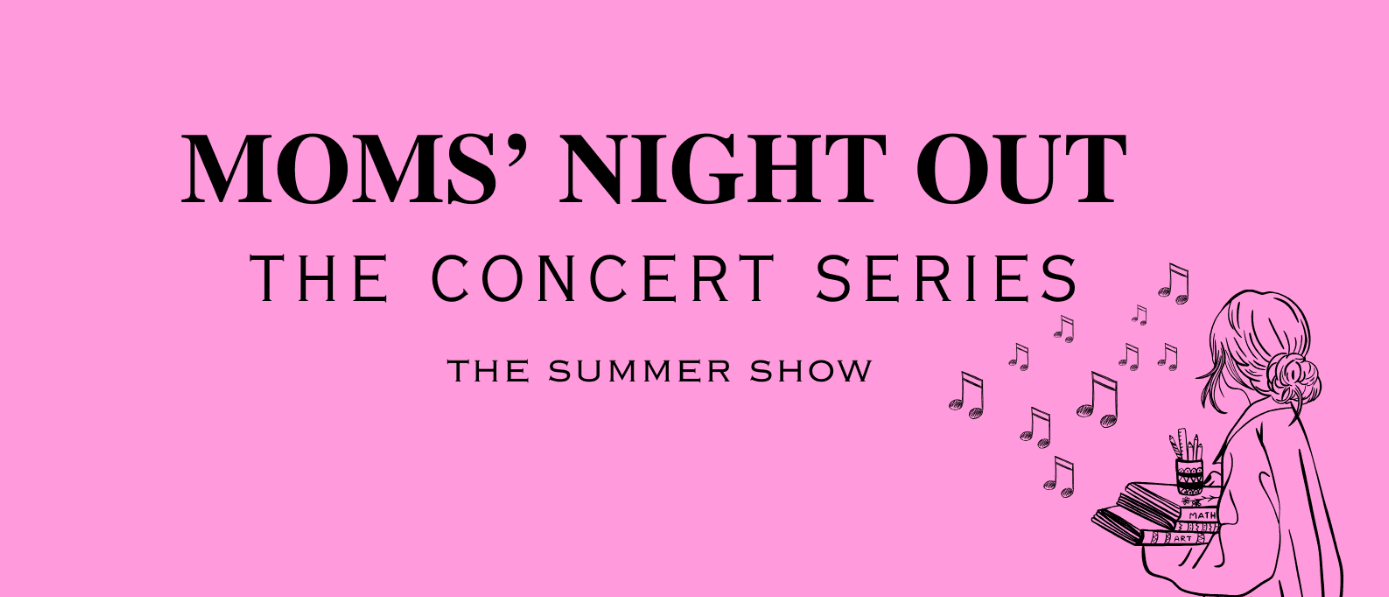 Moms' Night Out: The Concert Series