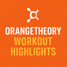 Orangetheory Workout Highlights